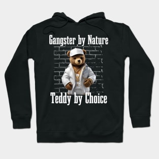 Gangster By Nature Teddy Bear Gang Hoodie